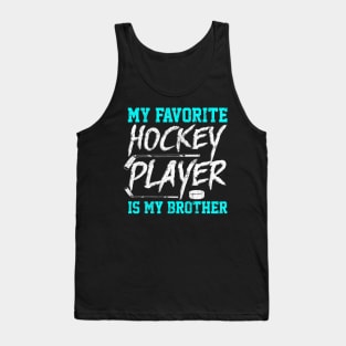 Funny Hockey Brother Tank Top